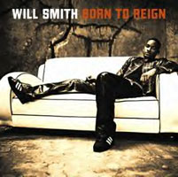 will smith born to reign